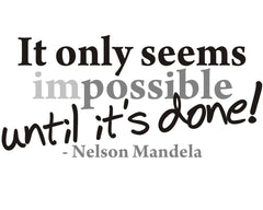 Mandela's Possible quote - vinyl wall poetry