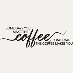 Coffee vinyl wall quote