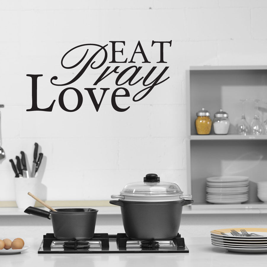 Eat Pray Love vinyl wall sticker - kitchen
